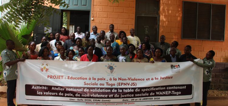 Atelier national de validation de la table de spécification contenant les valeurs de paix, de non-violence et de justice sociale de WANEP-Togo Atelier national de validation de la table de spécification contenant les valeurs de paix, de non-violence et de justice sociale de WANEP-Togo